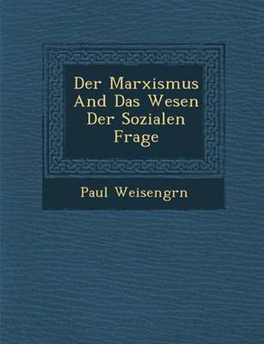 Cover image for Der Marxismus and Das Wesen Der Sozialen Frage