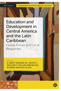 Cover image for Education and Development in Central America and the Latin Caribbean