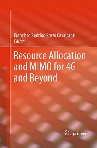 Cover image for Resource Allocation and MIMO for 4G and Beyond