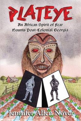 Cover image for Plateye: An African Spirit of Fear Haunts Post-Colonial Georgia