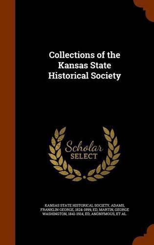 Cover image for Collections of the Kansas State Historical Society