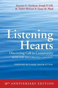 Cover image for Listening Hearts 30th Anniversary Edition: Discerning Call in Community