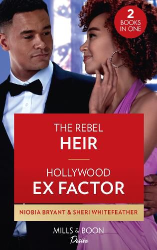 Cover image for The Rebel Heir / Hollywood Ex Factor: The Rebel Heir / Hollywood Ex Factor (La Women)