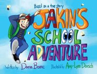 Cover image for Jakin's School Adventure