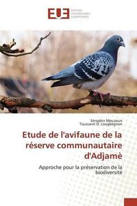 Cover image for Etude de Lavifaune de la Reserve Communautaire Dadjame