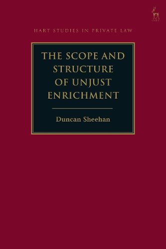 Cover image for The Scope and Structure of Unjust Enrichment