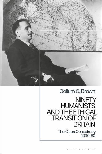 Cover image for Ninety Humanists and the Ethical Transition of Britain