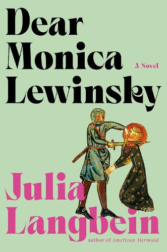 Cover image for Dear Monica Lewinsky