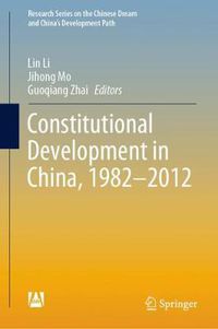 Cover image for Constitutional Development in China, 1982-2012