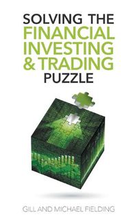 Cover image for Solving the Financial Investing & Trading Puzzle