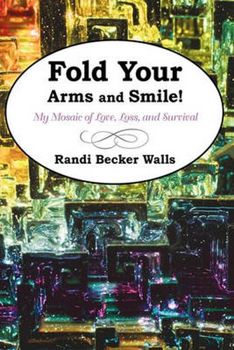 Cover image for Fold Your Arms and Smile!