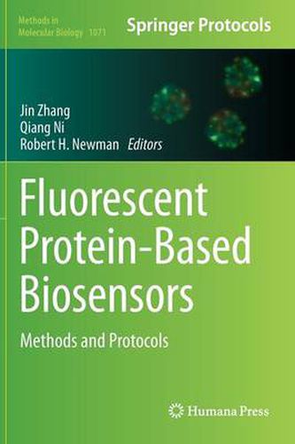 Cover image for Fluorescent Protein-Based Biosensors: Methods and Protocols