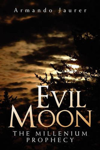 Cover image for Evil Moon: The Millenium Prophecy