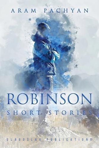 Cover image for Robinson: Short Stories