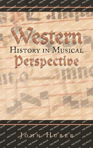 Cover image for Western History in Musical Perspective