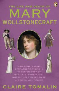Cover image for The Life and Death of Mary Wollstonecraft