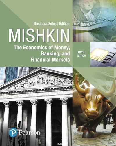 Cover image for Economics of Money, Banking and Financial Markets, The, Business School Edition