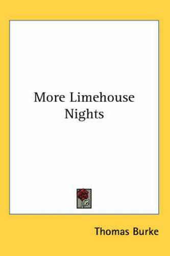 More Limehouse Nights