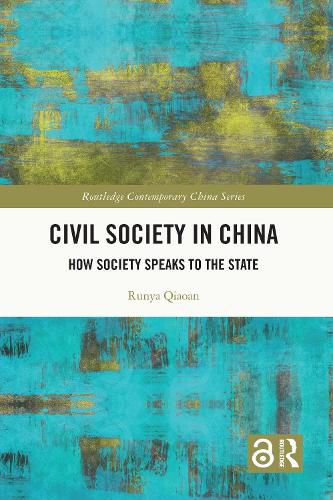 Cover image for Civil Society in China: How Society Speaks to the State