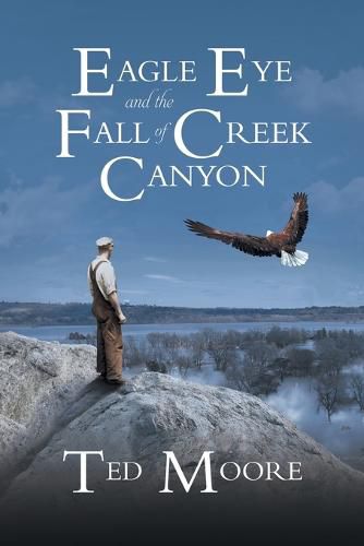 Cover image for Eagle Eye and the Fall of Creek Canyon