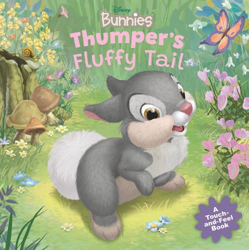 Cover image for Thumper's Fluffy Tail (Disney Bunnies: A Touch and Feel Book)