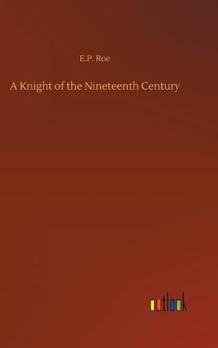 A Knight of the Nineteenth Century