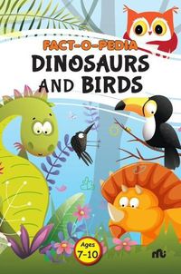 Cover image for FACT O PEDIA DINOSAURS AND BIRDS