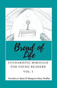 Cover image for Bread of Life Volume I