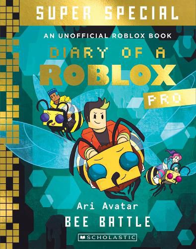 Cover image for Bee Battle (Diary Of A Roblox Pro: Super Special #5)