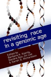 Cover image for Revisiting Race in a Genomic Age