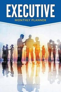 Cover image for Executive Monthly Planner