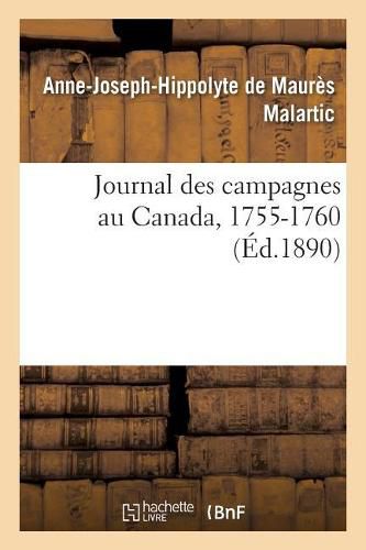 Cover image for Journal Des Campagnes Au Canada, 1755-1760