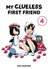 Cover image for My Clueless First Friend 04