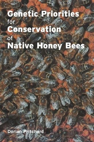 Cover image for Genetic Priorities for Conservation of Native Honey Bees