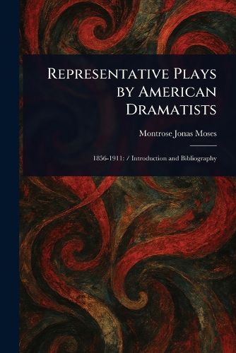 Cover image for Representative Plays by American Dramatists