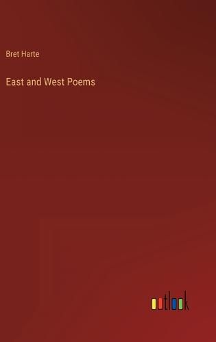 Cover image for East and West Poems