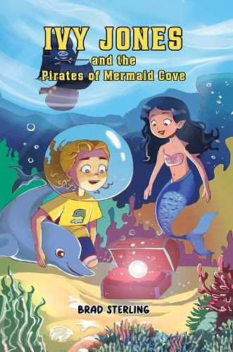Cover image for Ivy Jones and the Pirates of Mermaid Cove