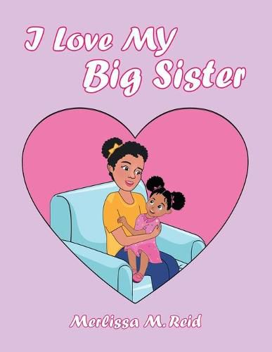 Cover image for I Love My Big Sister