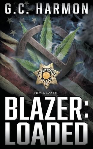 Cover image for Blazer: Loaded: A Cop Thriller