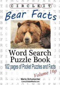 Cover image for Circle It, Bear Facts, Pocket Size, Word Search, Puzzle Book