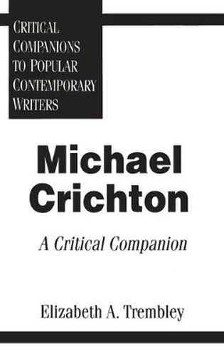 Michael Crichton: A Critical Companion