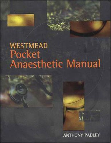 Cover image for Westmead Pocket Anaesthetic Manual