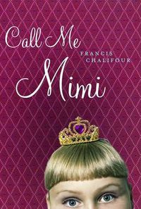 Cover image for Call Me Mimi