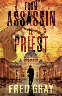 Cover image for From Assassin to Priest