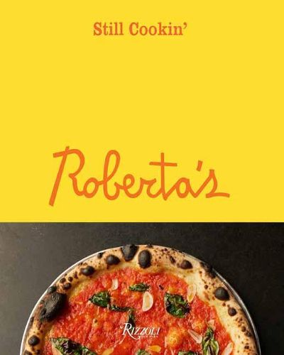 Roberta's: Still Cookin