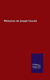 Cover image for Memoires de Joseph Fouche