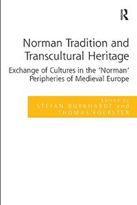 Cover image for Norman Tradition and Transcultural Heritage