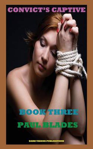 Cover image for Convict's Captive Book Three