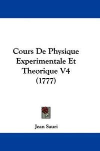 Cover image for Cours de Physique Experimentale Et Theorique V4 (1777)