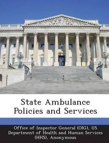 Cover image for State Ambulance Policies and Services